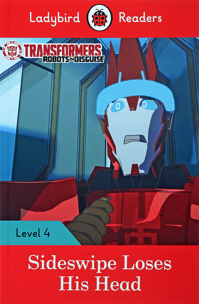 фото Transformers: Sideswipe Loses His Head: Level 4 Ladybird books ltd