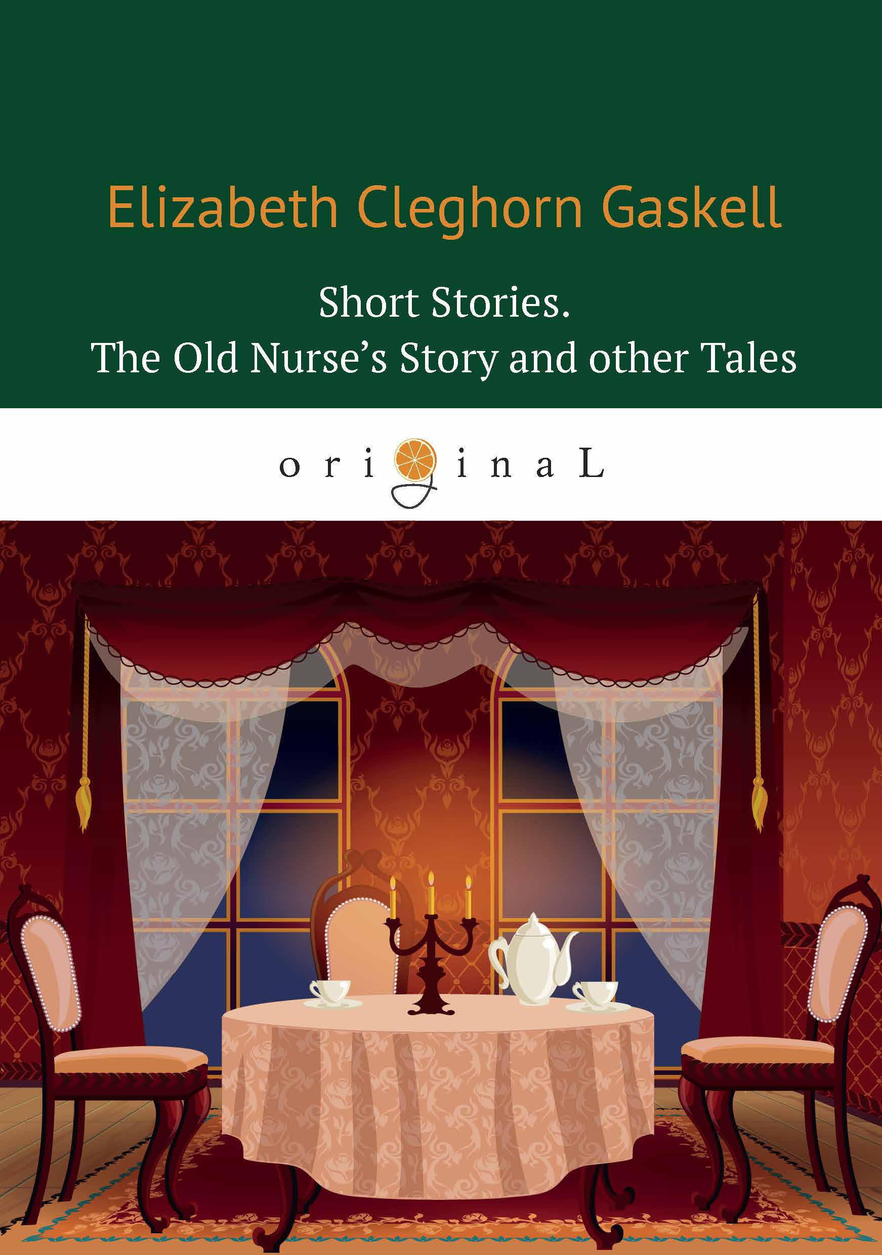 фото Short Stories: The Old Nurse’s Story and other Tales