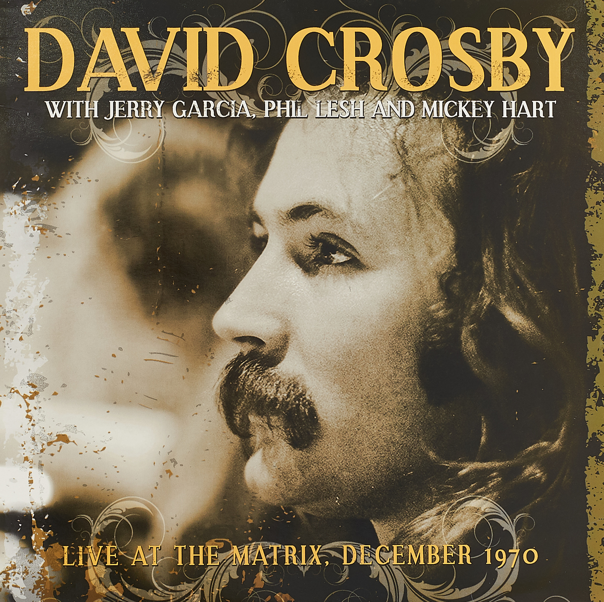 Дэвид Кросби David Crosby. Live At The Matrix December 1970 (LP)