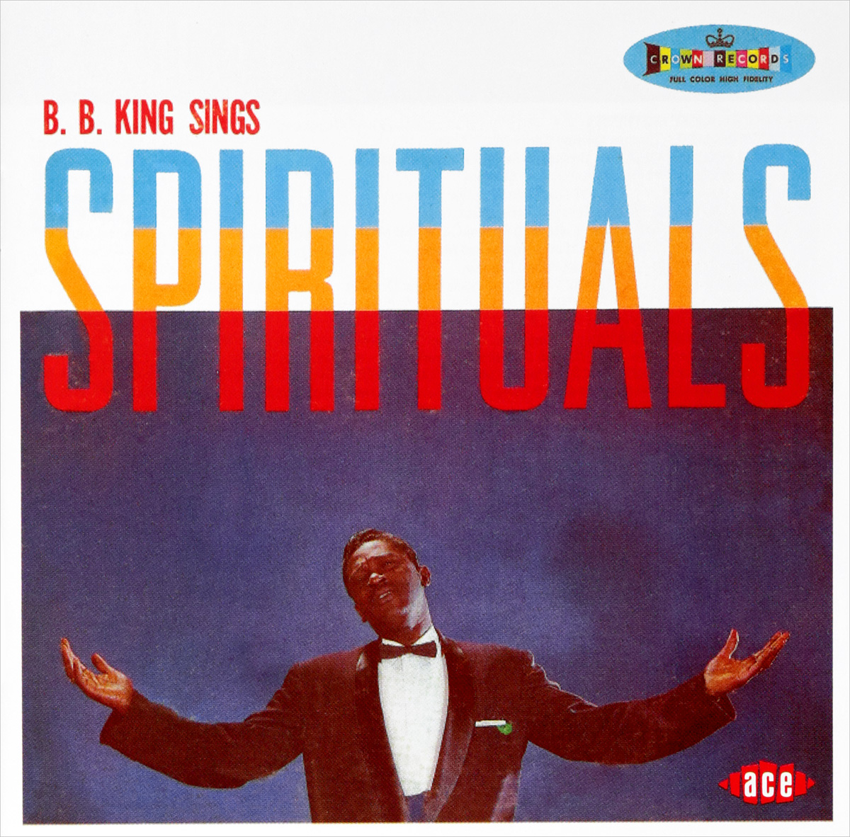 все цены на Би Би Кинг B.b. King. Sings Spirituals онлайн