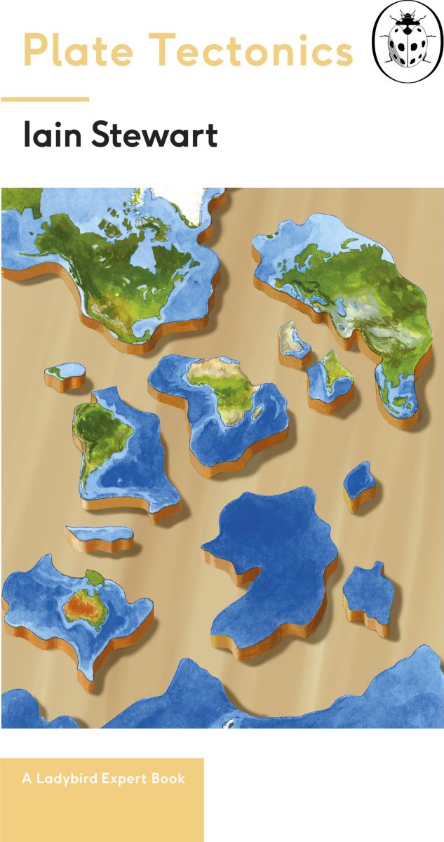 фото Plate Tectonics: A Ladybird Expert Book: Discover how our planet works from the inside out (The Ladybird Expert Series) Michael joseph ltd