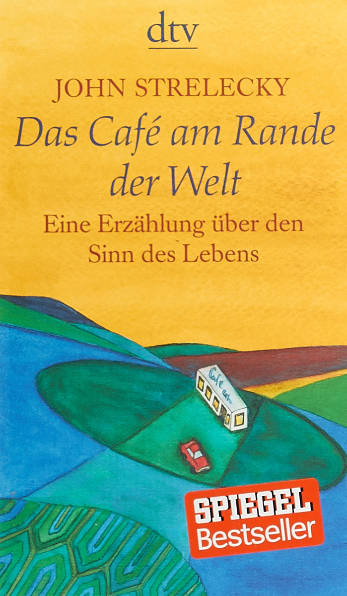 фото Das Café am Rande der Welt: Eine Erzählung über den Sinn des Lebens Deutscher taschenbuch verlag