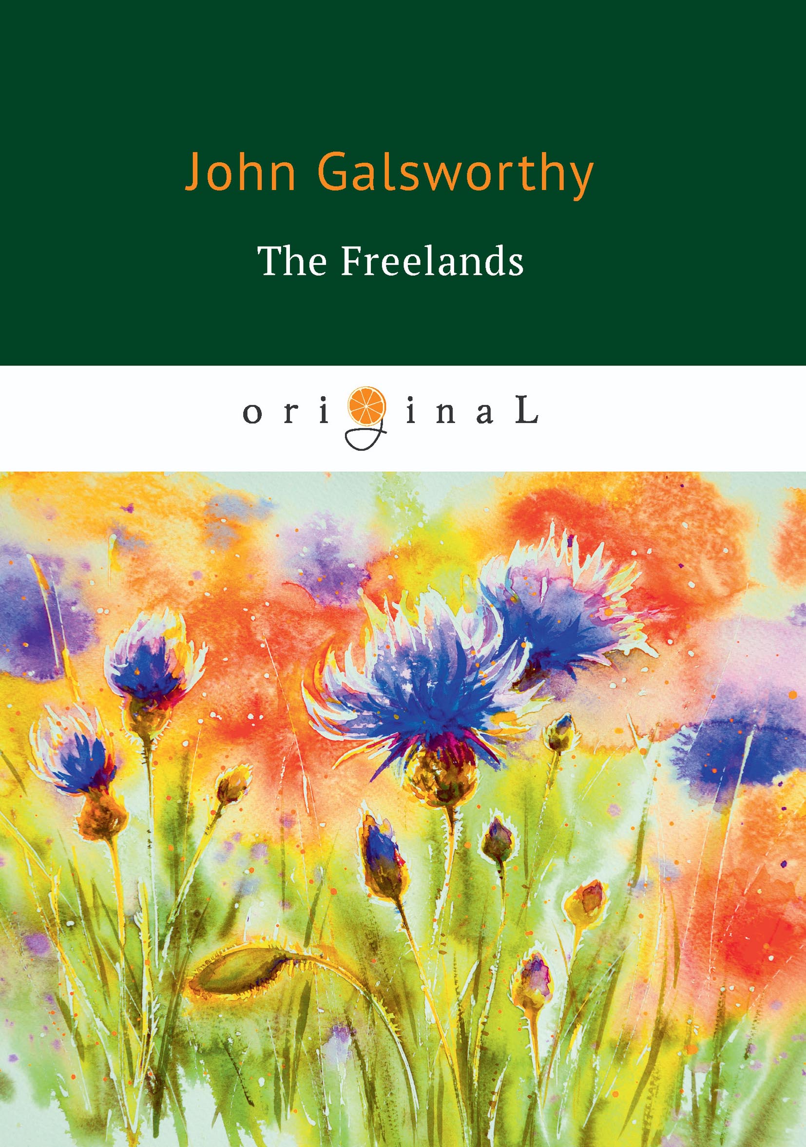 John Galsworthy The Freelands