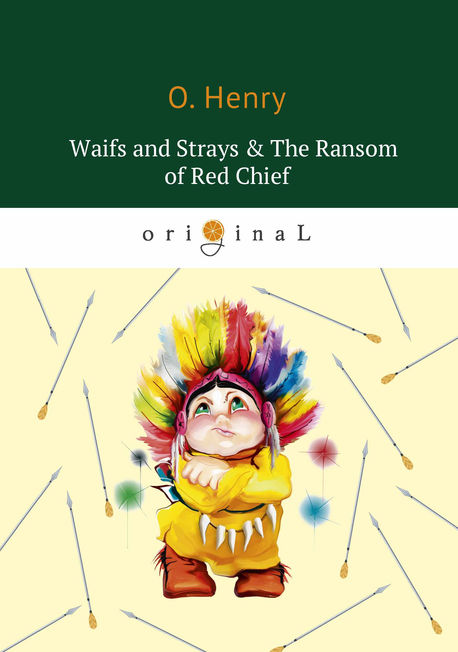 The Ransom of Red Chief by o Henry