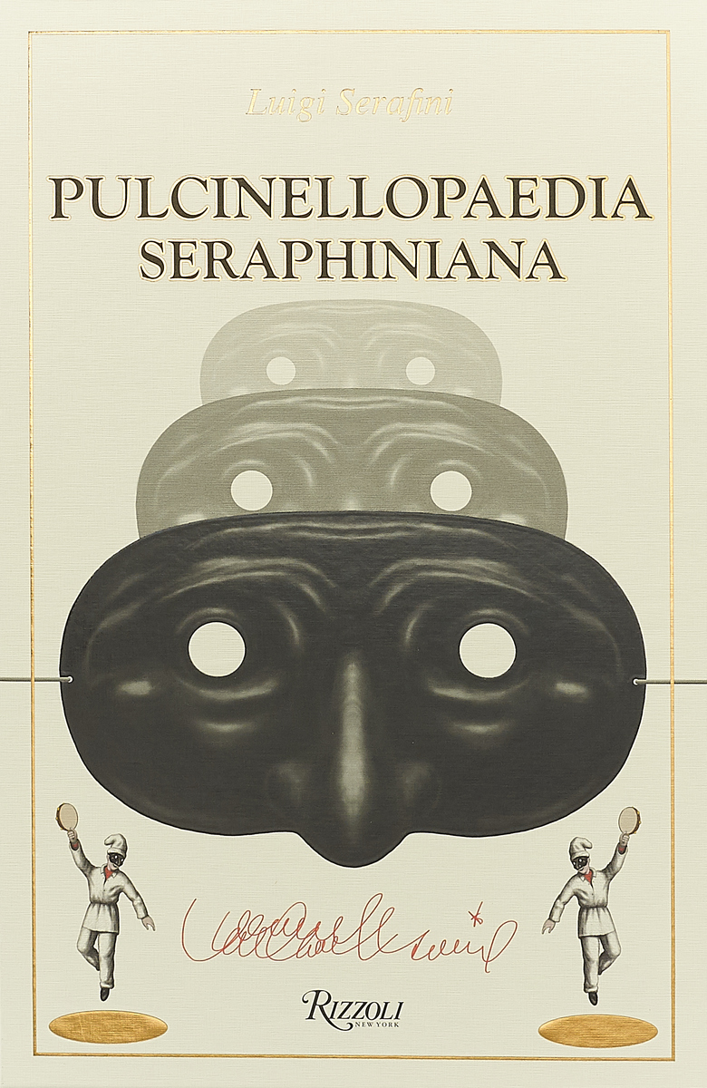 фото Pulcinellopaedia Seraphiniana Rizzoli international publications, inc