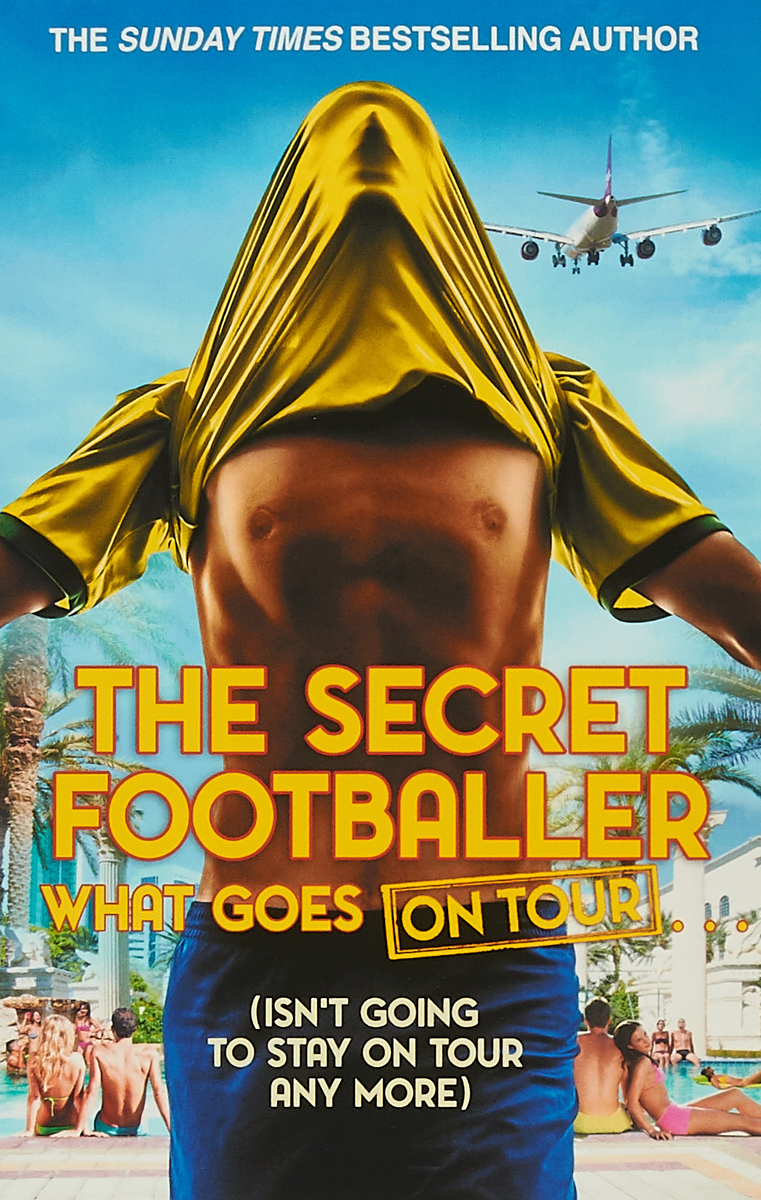 фото The Secret Footballer: What Goes on Tour Corgi