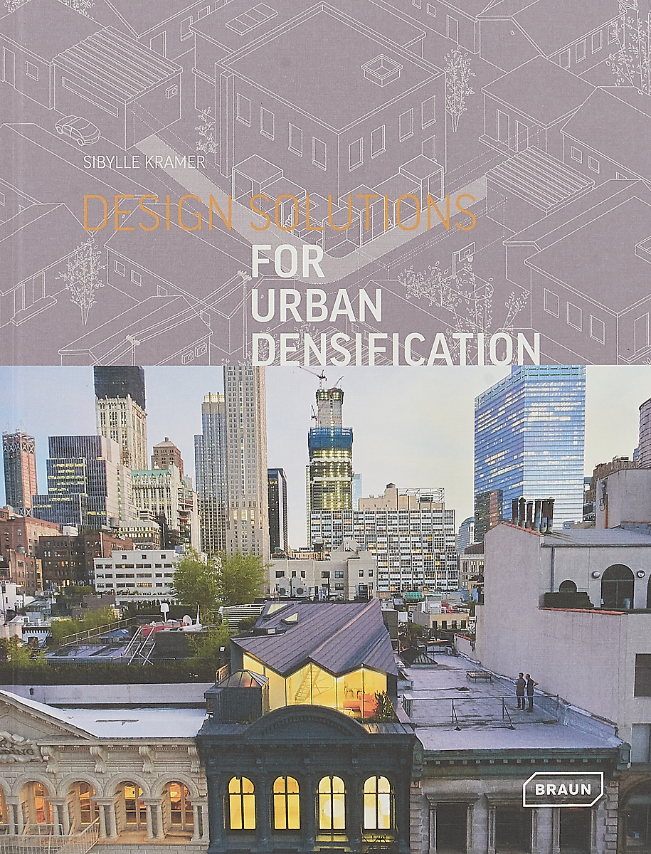 фото Design Solutions for Urban Densification Braun
