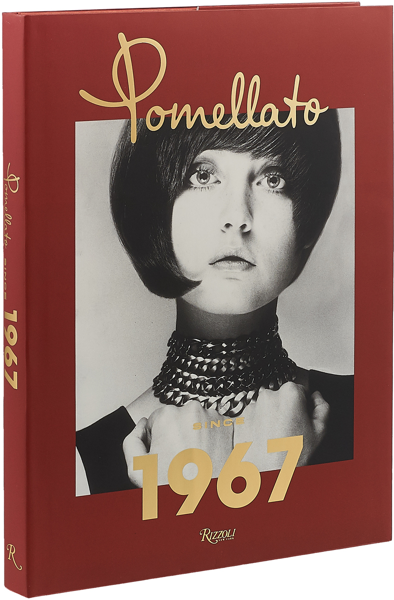 фото Pomellato: Since 1967 Rizzoli international publications, inc