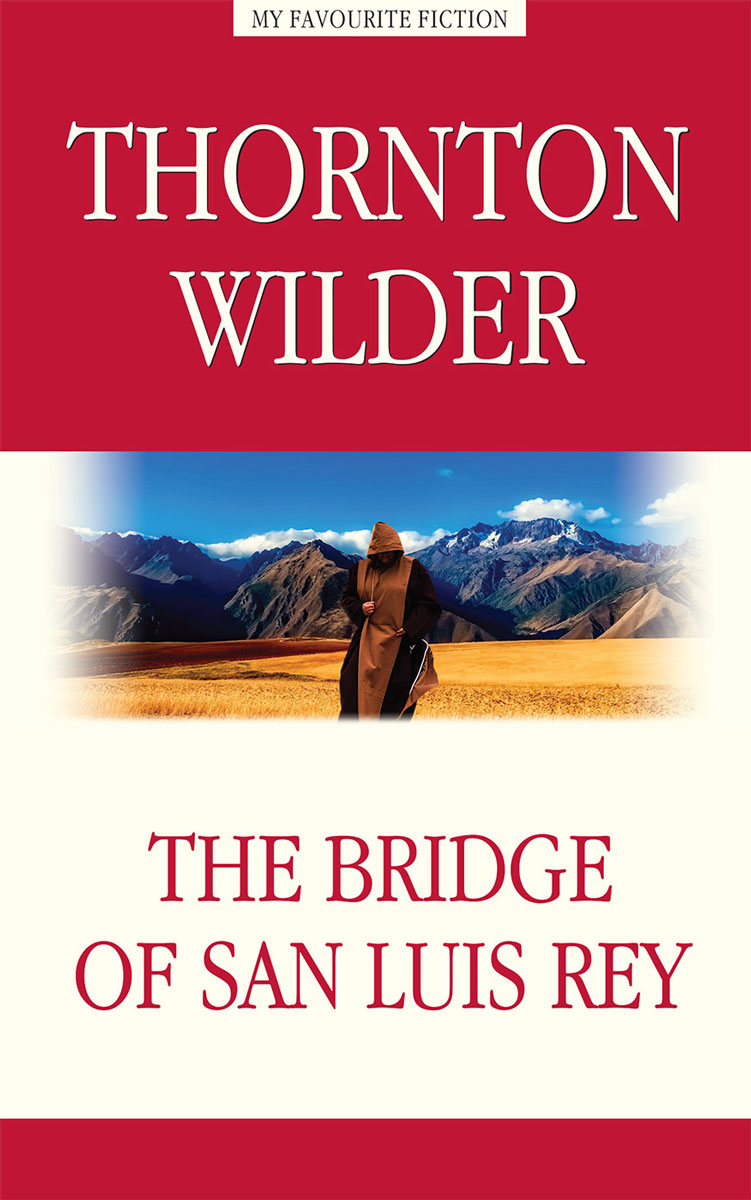 фото The Bridge of San Luis Rey