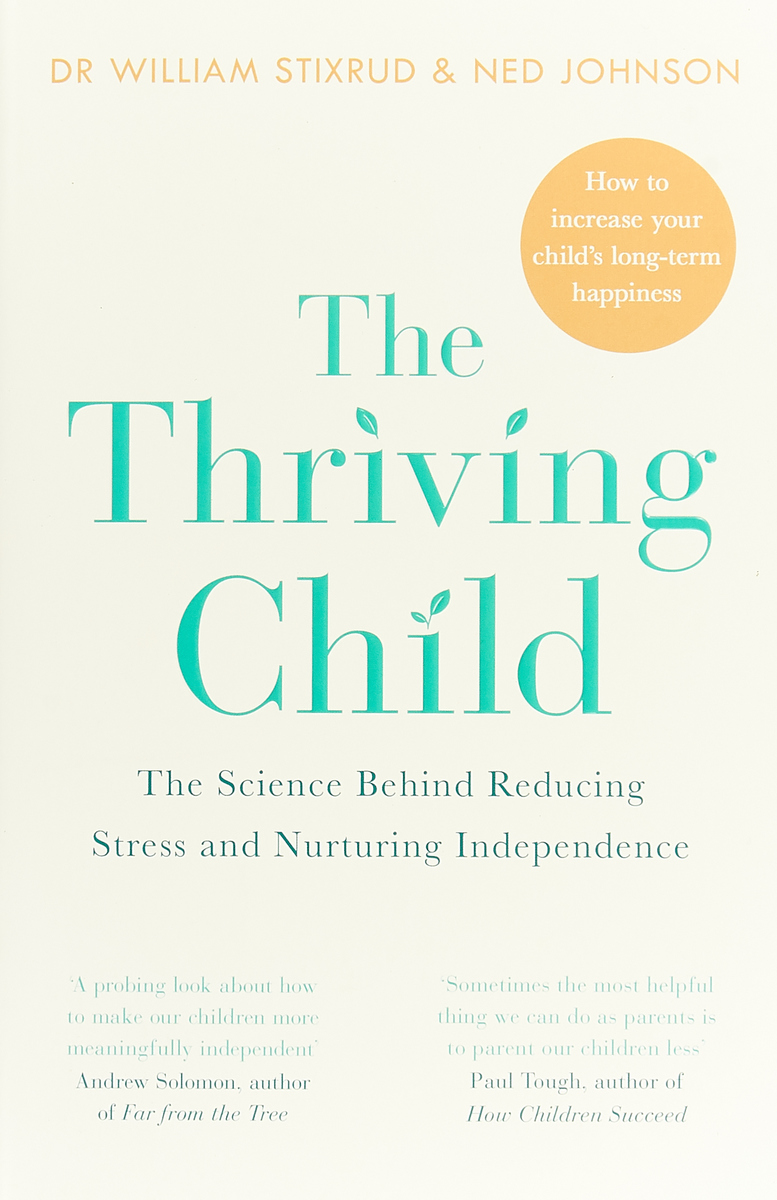 фото The Thriving Child: The Science Behind Reducing Stress and Nurturing Independence Penguin life