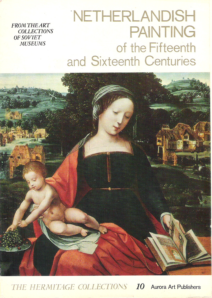 Netherlandish Painting of the Fifteenth and Sixteenth Centuries: The Hermitage Collections 10 / Нидерландская живопись XV-XVI веков. Коллекции Эрмитажа. Выпуск 10 (набор из 16 открыток)