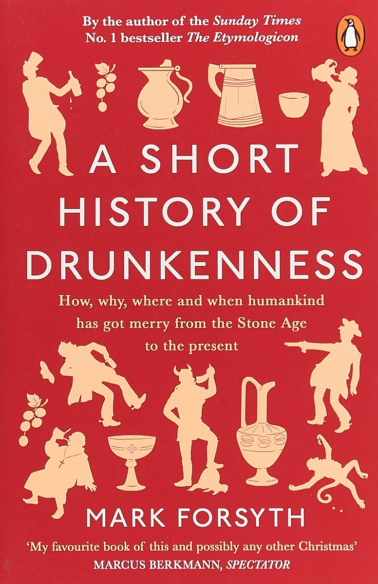 фото A Short History of Drunkenness Penguin