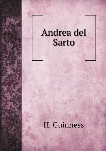 H. Guinness Andrea del Sarto