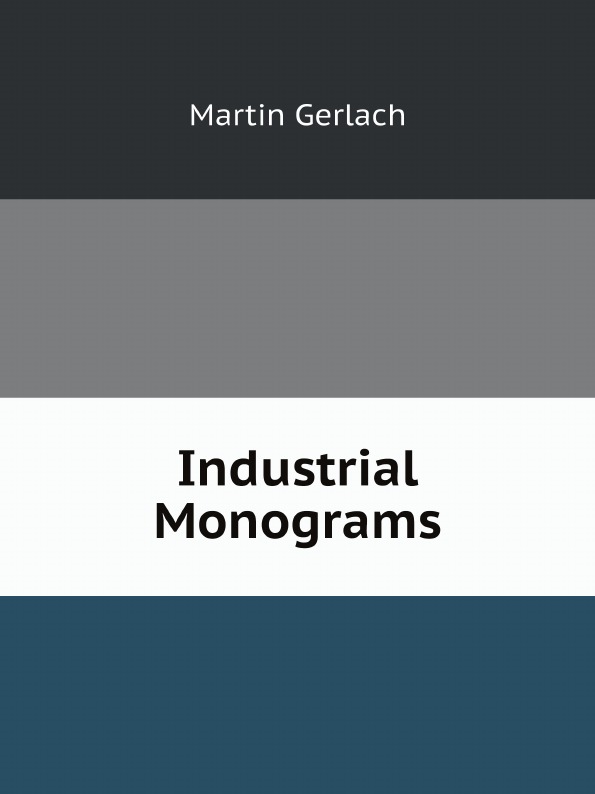 Martin Gerlach Industrial Monograms