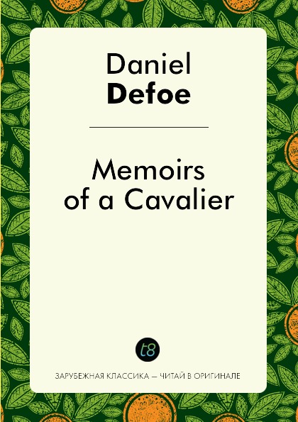 Daniel Defoe Memoirs of.a.Cavalier