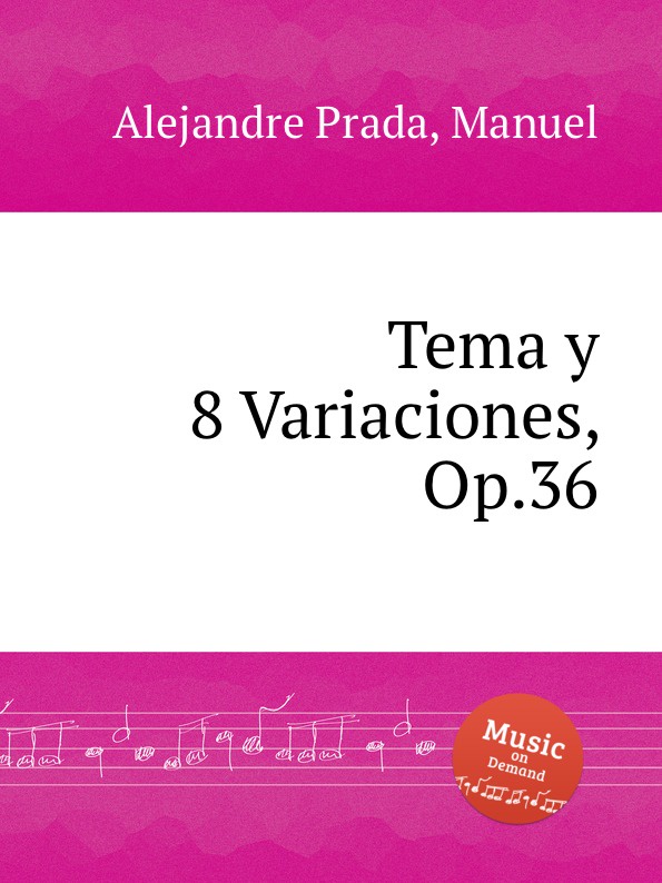 Tema y 8 Variaciones, Op.36