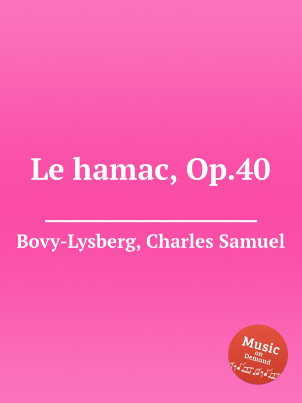 Le hamac, Op.40