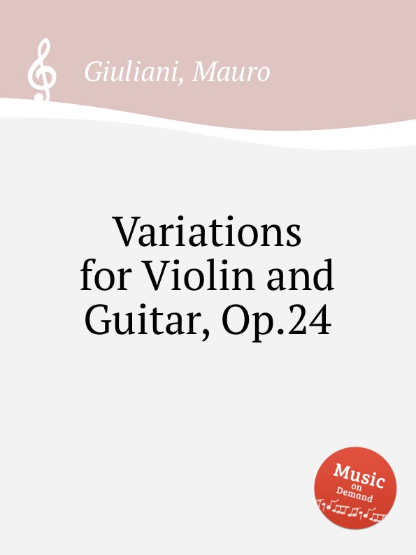 M. Giuliani Variations for Violin and Guitar, Op.24