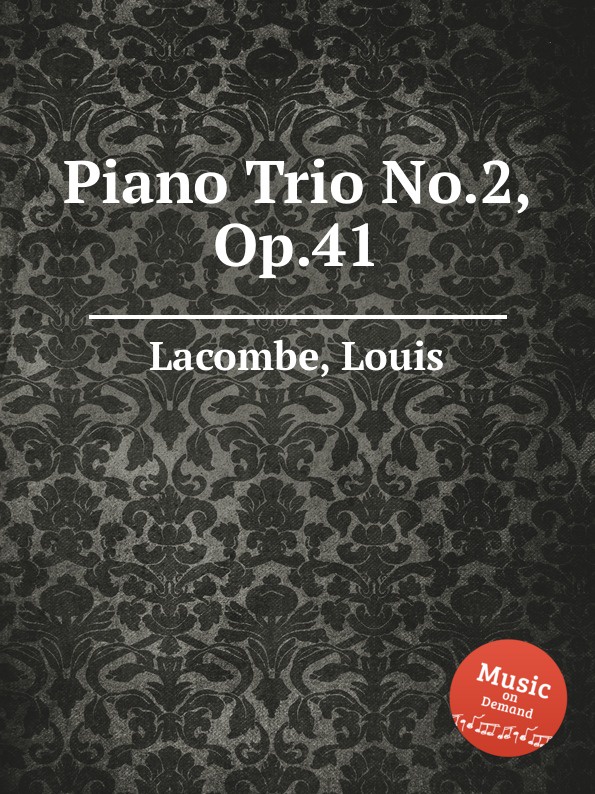 где купить L. Lacombe Piano Trio No.2, Op.41 по лучшей цене