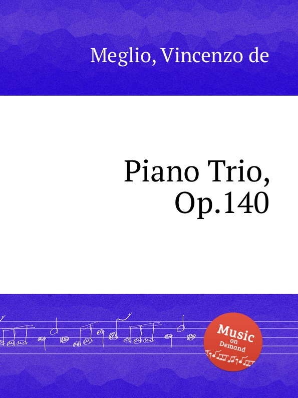 V. de Meglio Piano Trio, Op.140