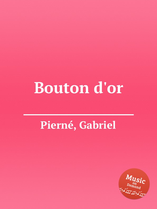 G. Pierné Bouton d.or