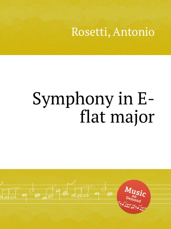 A. Rosetti Symphony in E-flat major