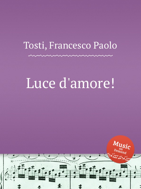 F.P. Tosti Luce d.amore.
