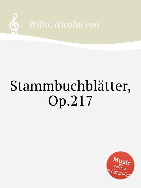 Stammbuchblatter, Op.217