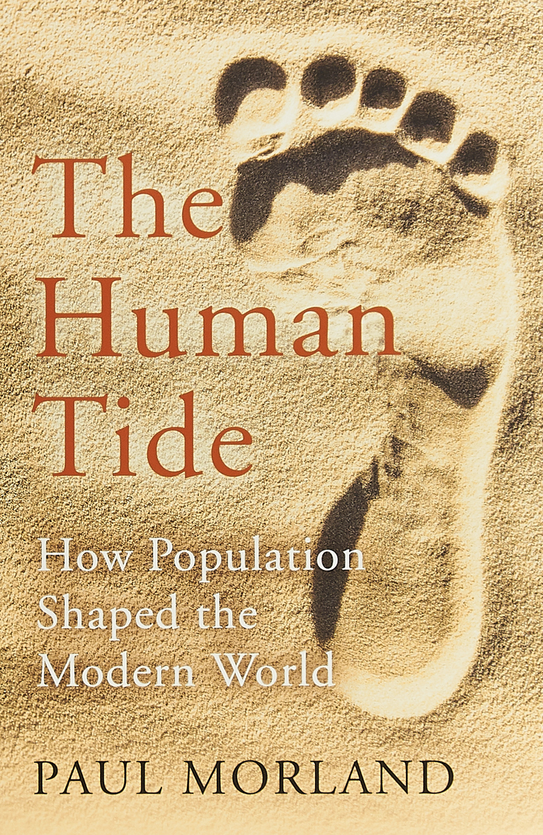 фото The Human Tide: How Population Shaped the Modern World Hodder & stoughton ltd.