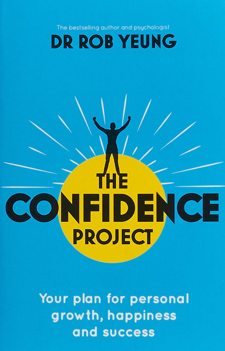 фото Confidence Project: Your Plan for Personal Growth, Happiness and Success Hodder & stoughton ltd.