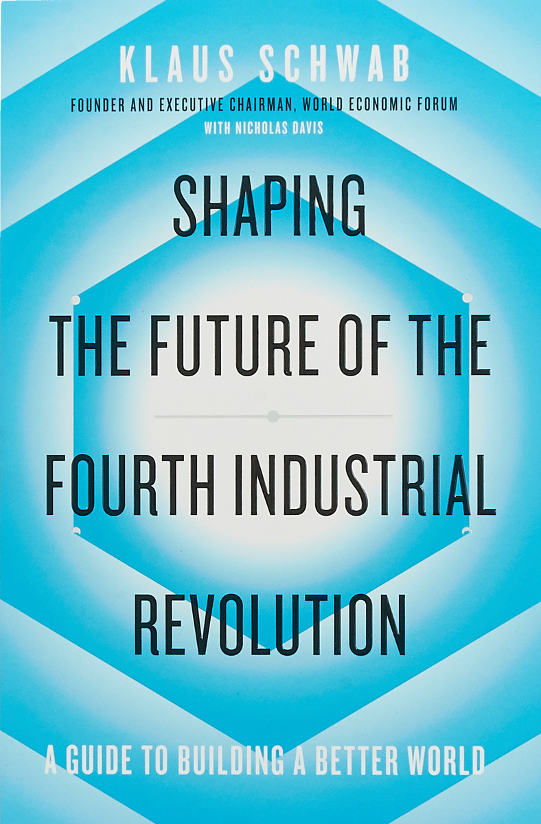 фото Shaping the Future of the Fourth Industrial Revolution Penguin books ltd.