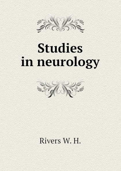 Studies in neurology