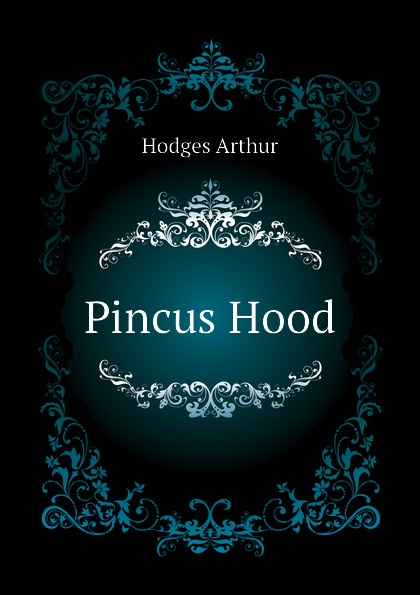 Pincus Hood