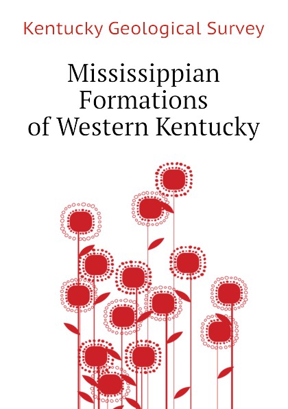 Mississippian Formations of Western Kentucky