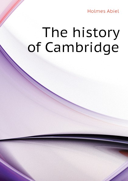 The history of Cambridge