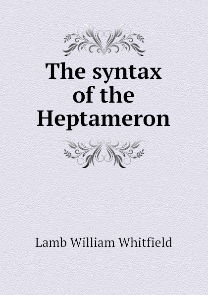 The syntax of the Heptameron