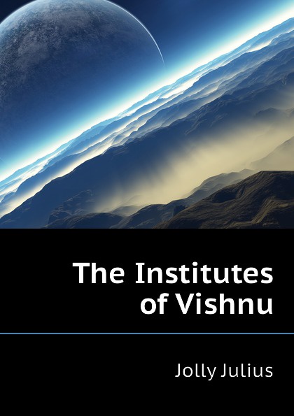 The Institutes of Vishnu