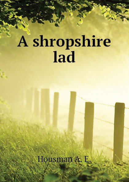 A shropshire lad