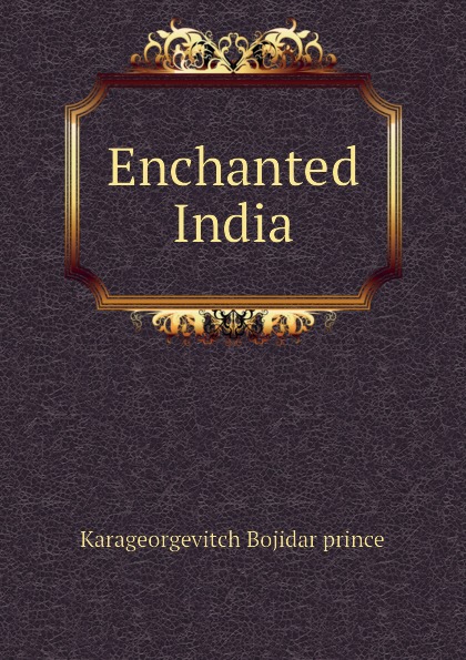 Enchanted India