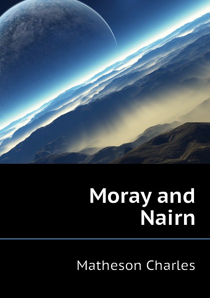 Moray and Nairn