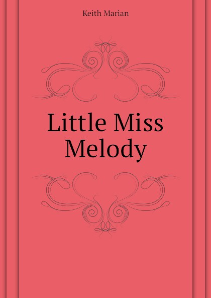 Little Miss Melody