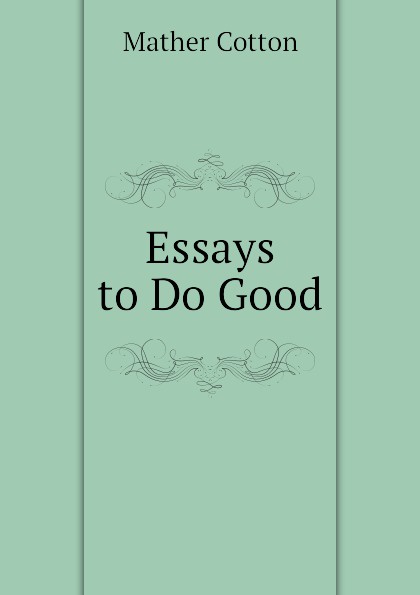 Essays to Do Good