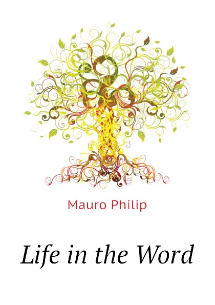 Life in the Word