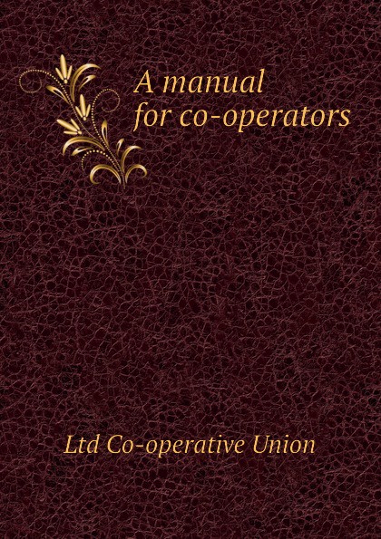 A manual for co-operators