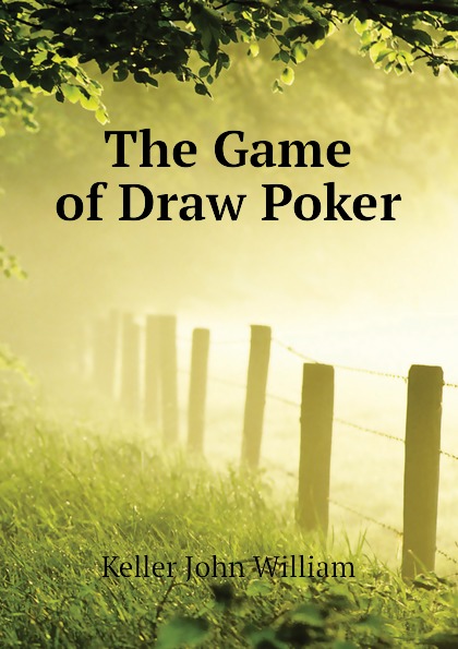 The Game of Draw Poker