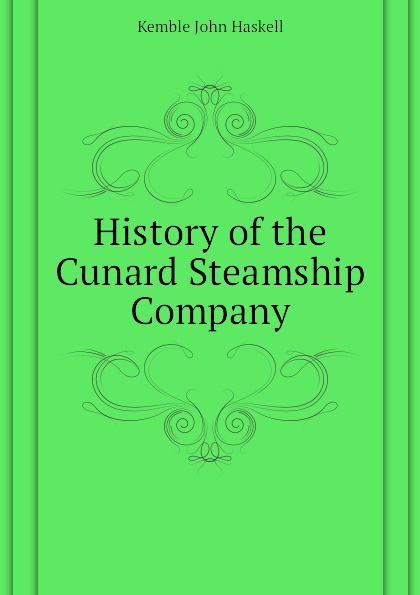 History of the Cunard Steamship Company