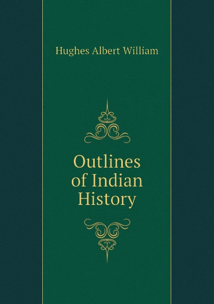 Outlines of Indian History