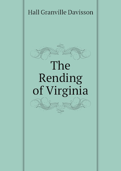 The Rending of Virginia