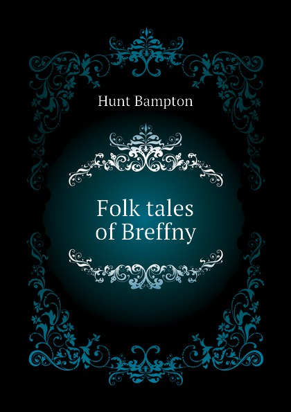 Folk tales of Breffny