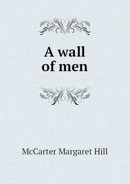 A wall of men